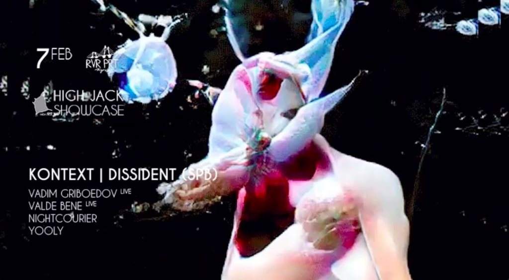 High-Jack Records with Kontext - Dissident (SPB) - フライヤー表