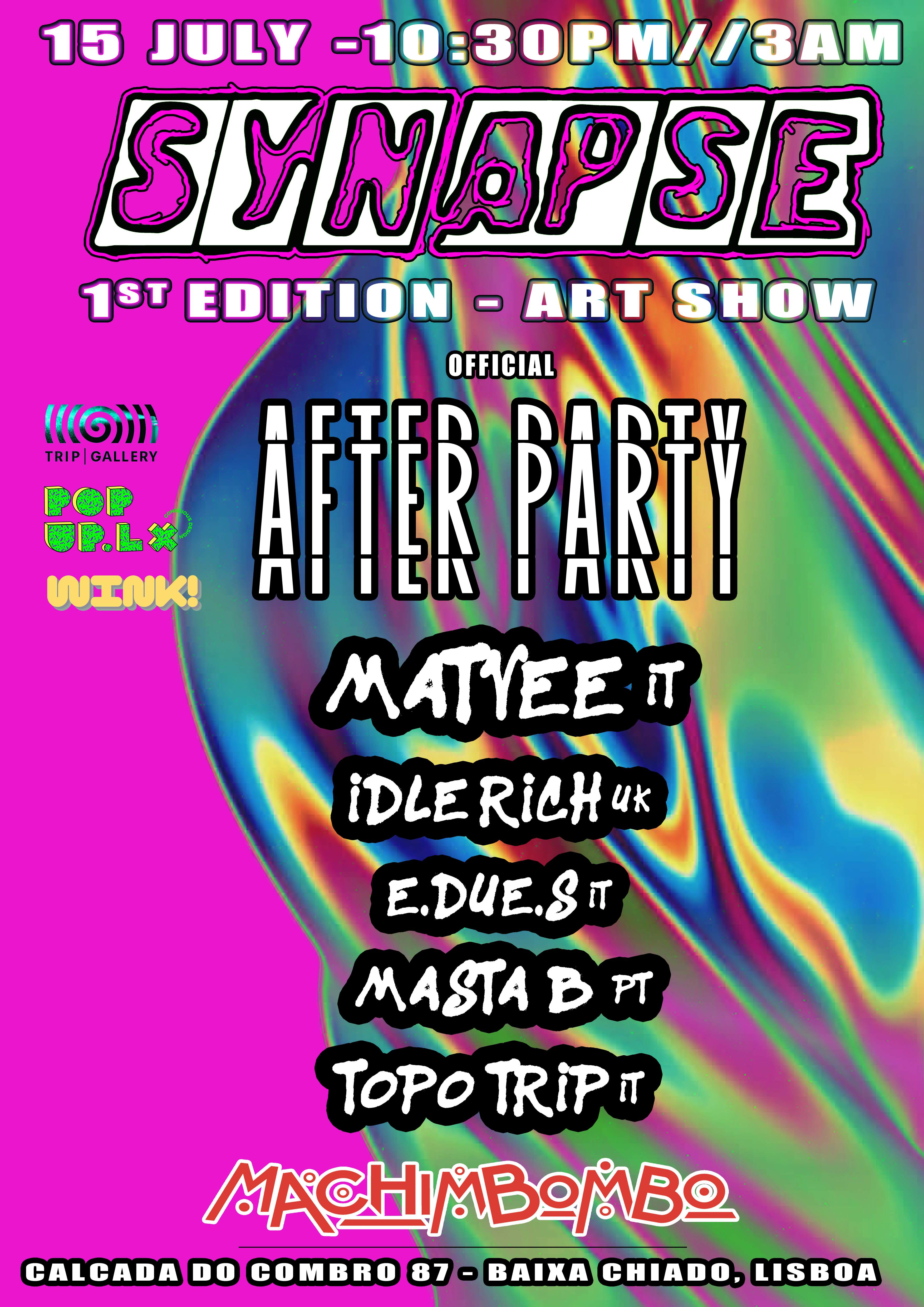 SYNAPSE AFTER PARTY at Machimbombo, Lisbon