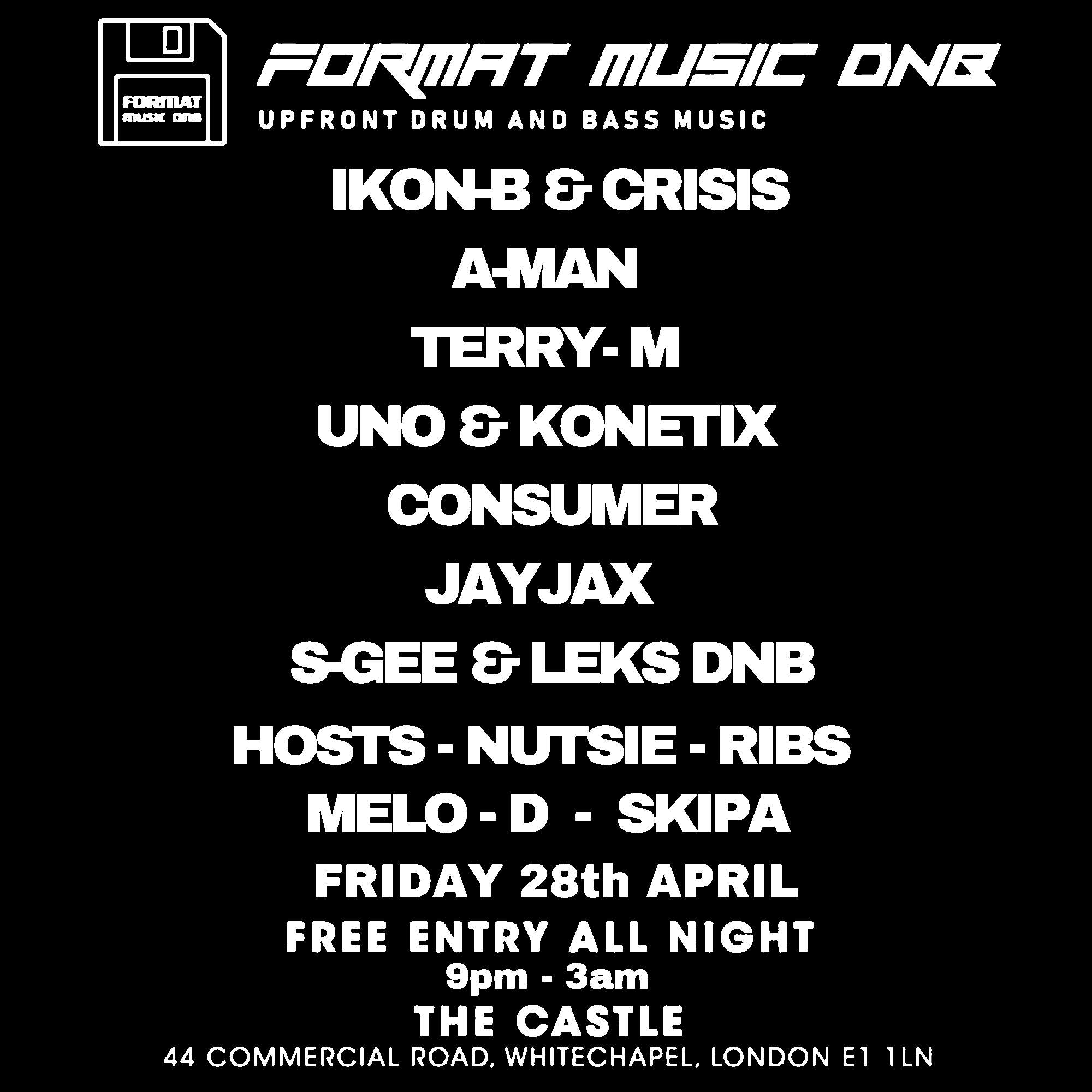 FORMAT MUSIC DNB LONDON FREE ENTRY ALL NIGHT - フライヤー表