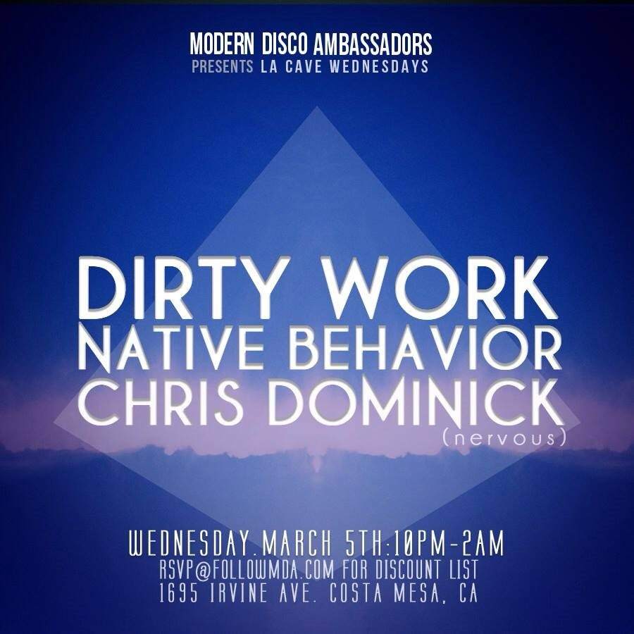Dirty Work, Native Behavior, Chris Dominick at La Cave, Orange County