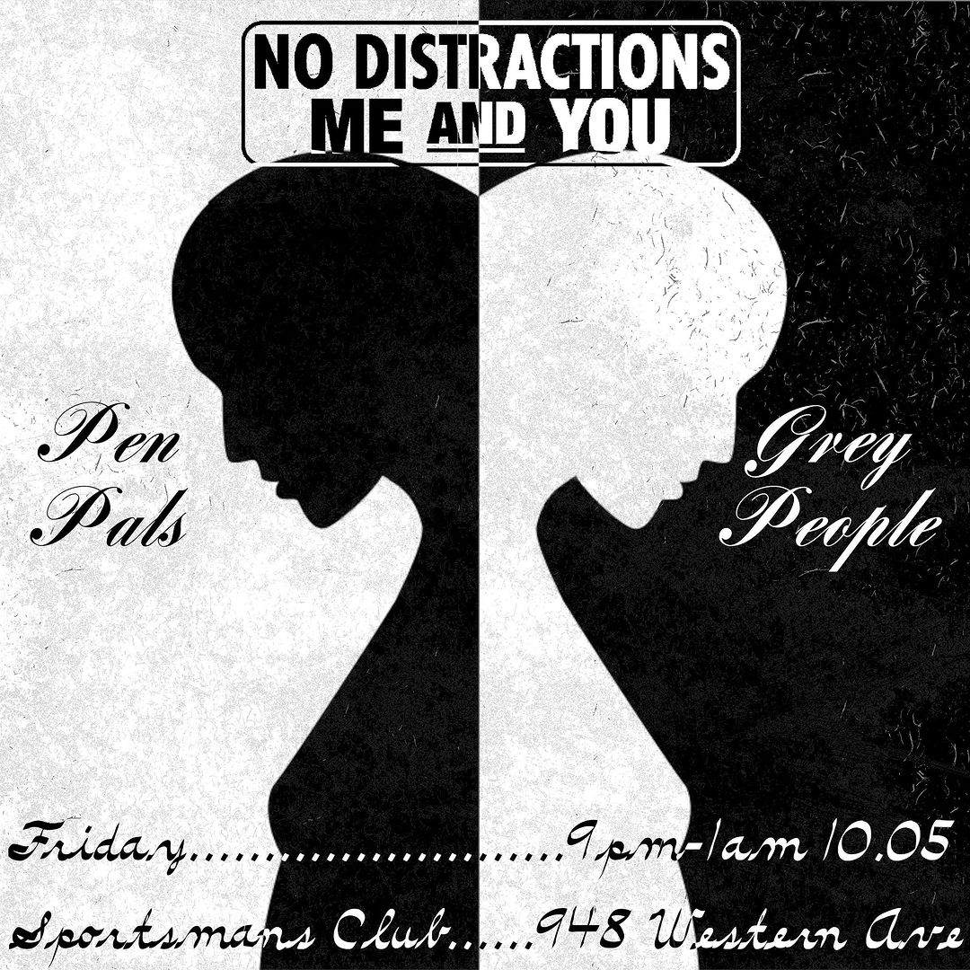 No Distractions. Me & You. - フライヤー表