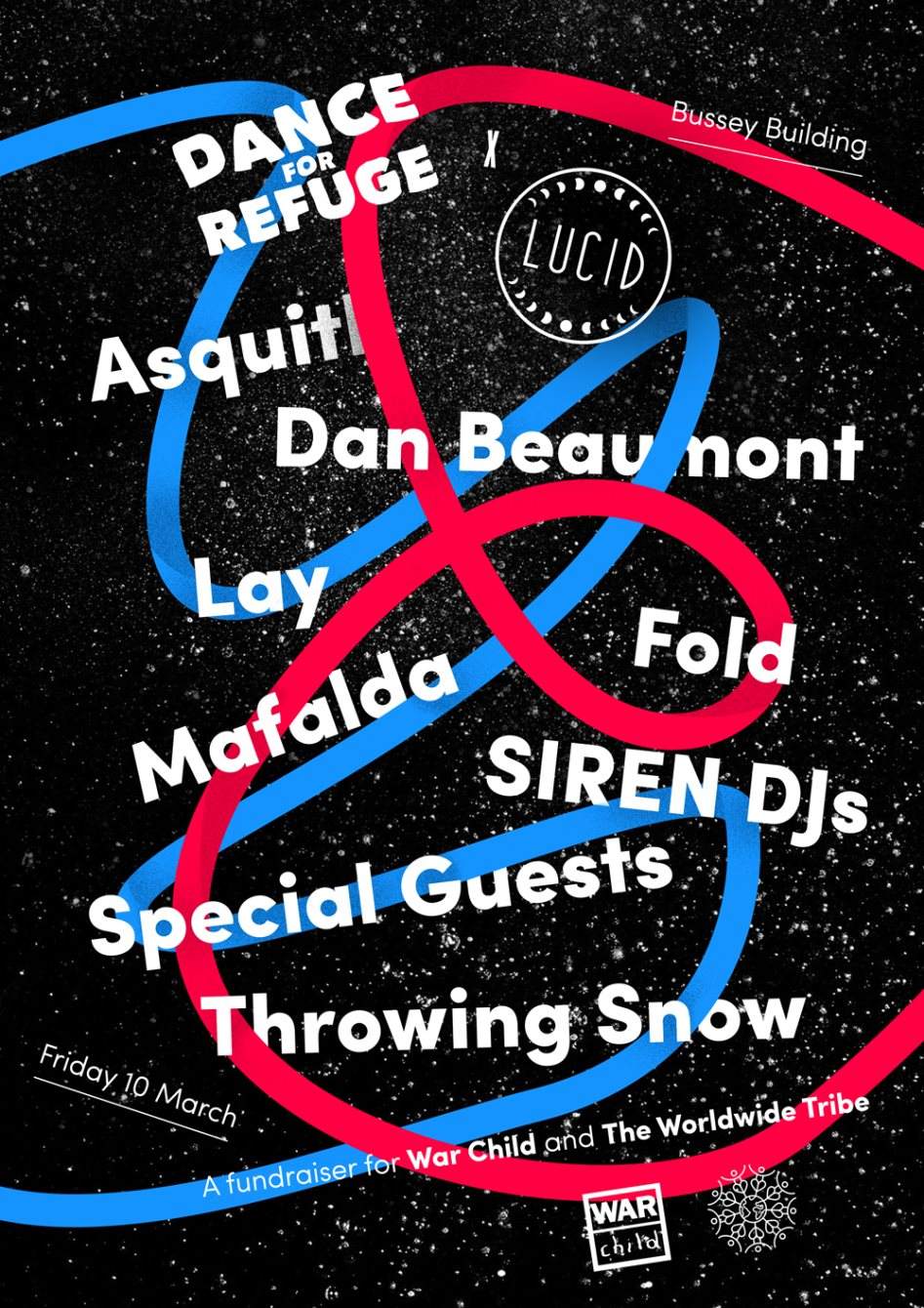 Dance For Refuge x Lucid with Dark Sky, Asquith, Dan Beaumont, Fold, Throwing Snow & More - Página frontal