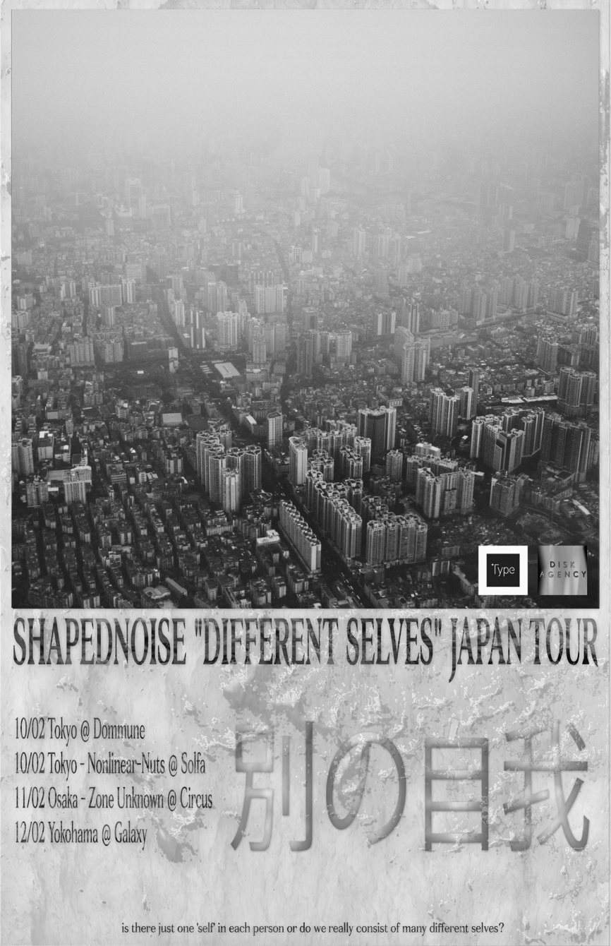 Shapednoise『different Selves』japan Tour in Osaka - フライヤー裏