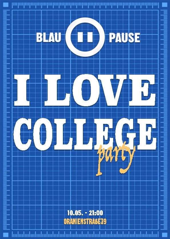 I Love College HipHop meets House - フライヤー表