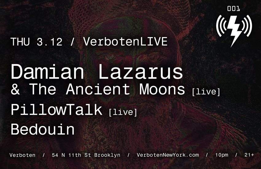 Verboten 001 / Damian Lazarus & The Ancient Moons [live] / Pillowtalk [live] / Bedouin - Página frontal