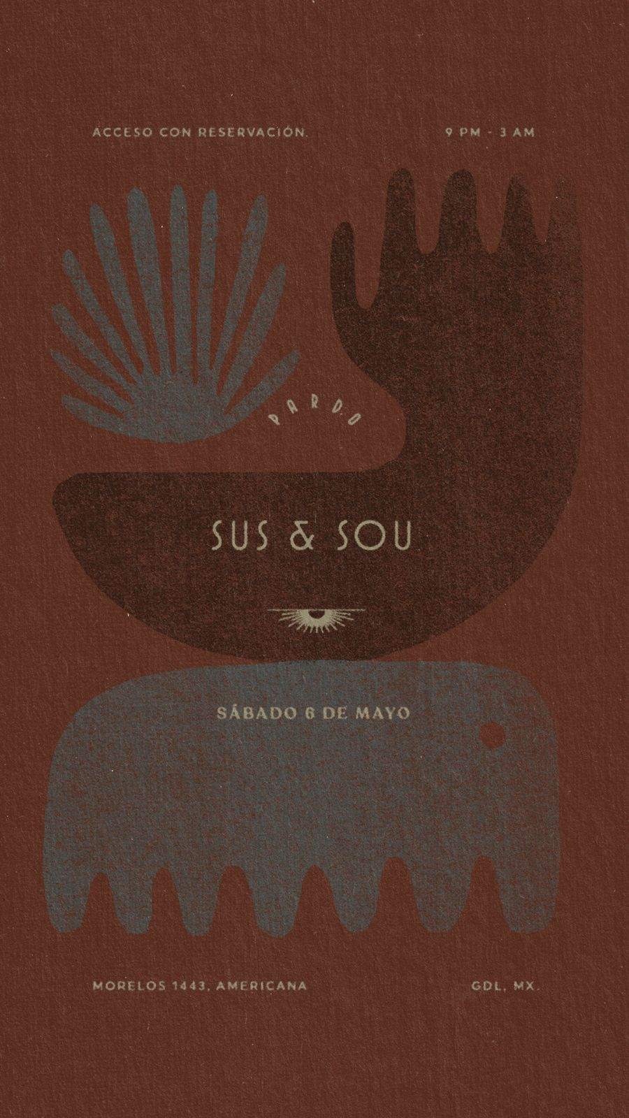 SUS & SOU (Behind the Decks) at PARDO - フライヤー表