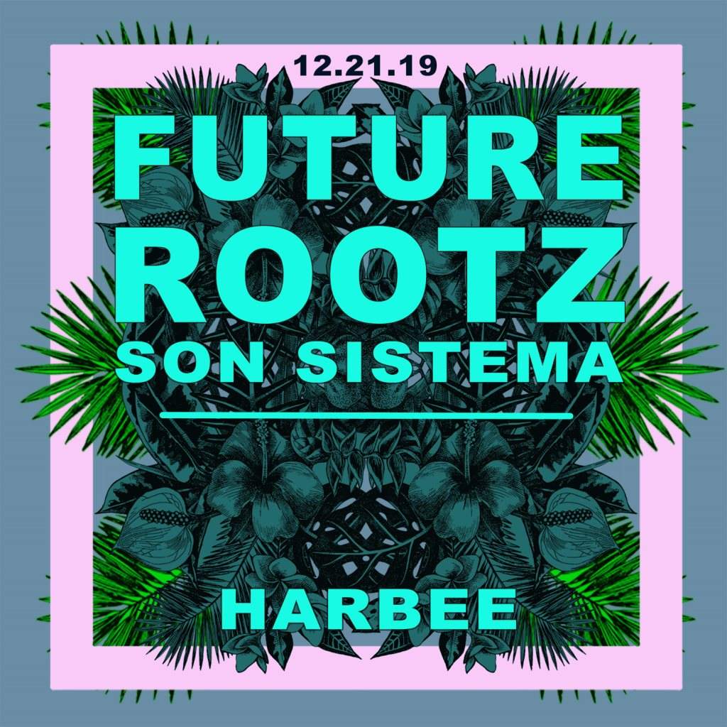 Future Rootz Son Sistem - フライヤー表