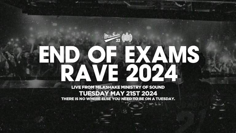 Milkshake, Ministry Of Sound: The Official End Of Exams Rave 2024 - フライヤー裏