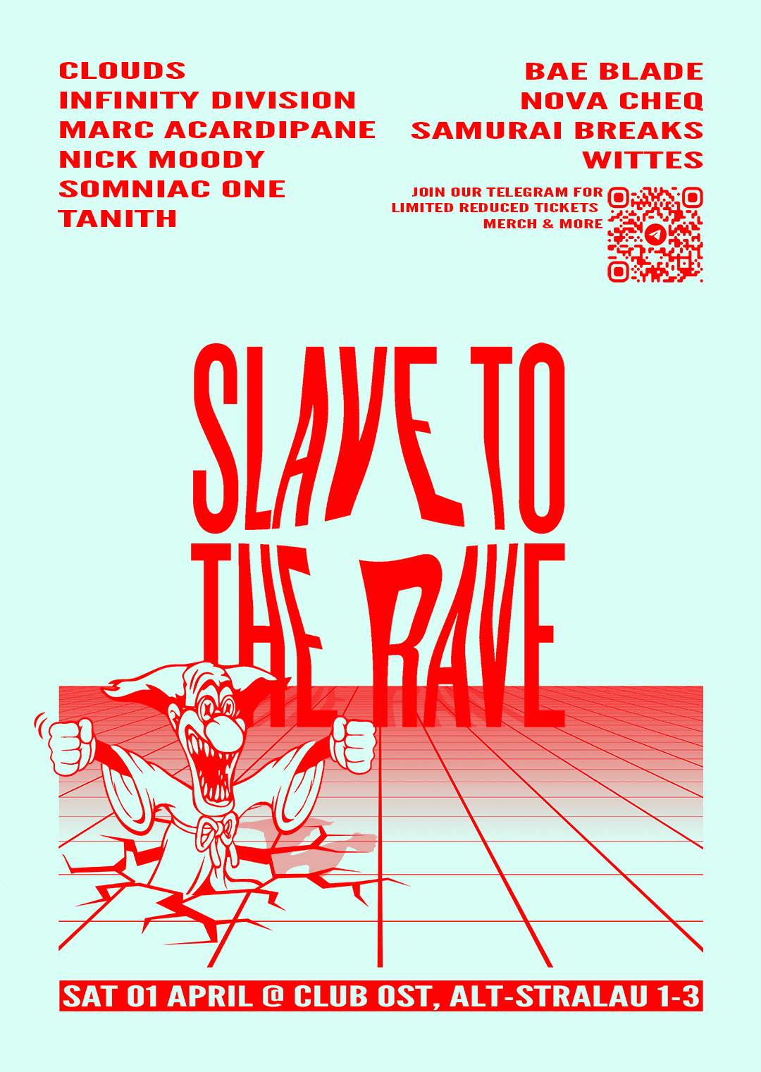 Slave To The Rave with Clouds, Marc Acardipane, Nova Cheq, Somniac One - フライヤー表