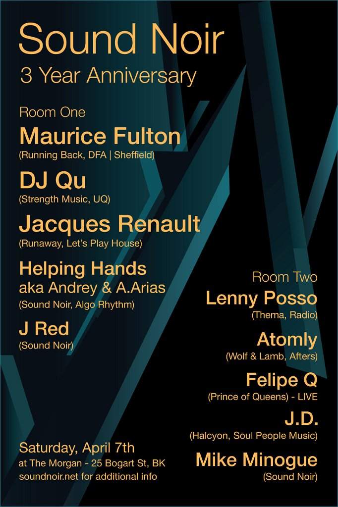 Sound Noir 3-Year Anniversary: A Tribute To NY with Maurice Fulton, Dj Qu, Jacques Renault and - フライヤー表
