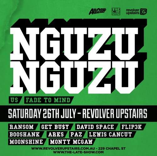 The Late Show & All Good present Nguzunguzu - Flyer front