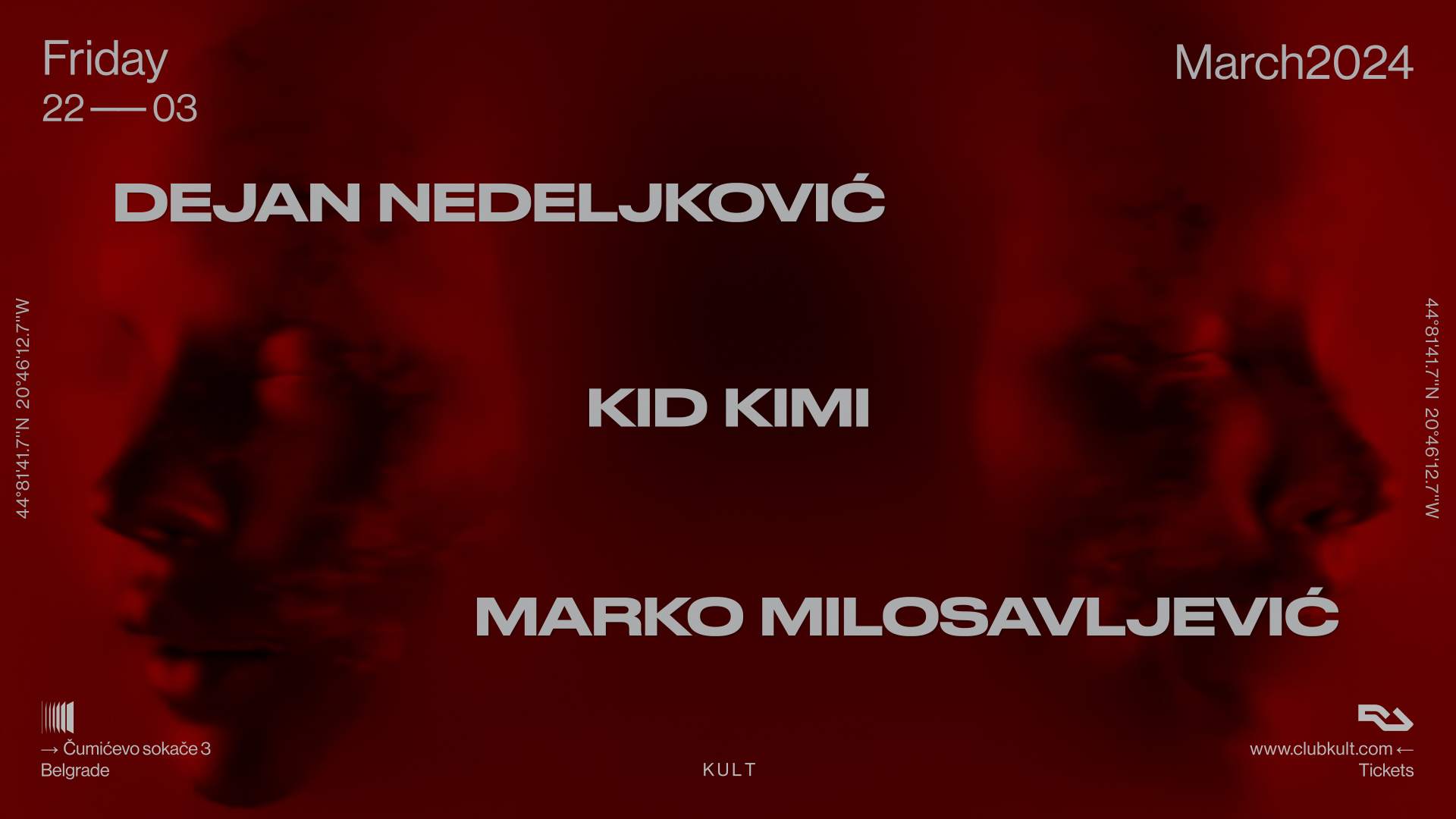 KULT pres. Marko Milosavljević, Kid Kimi, Dejan Nedeljković - 22.03 - フライヤー裏