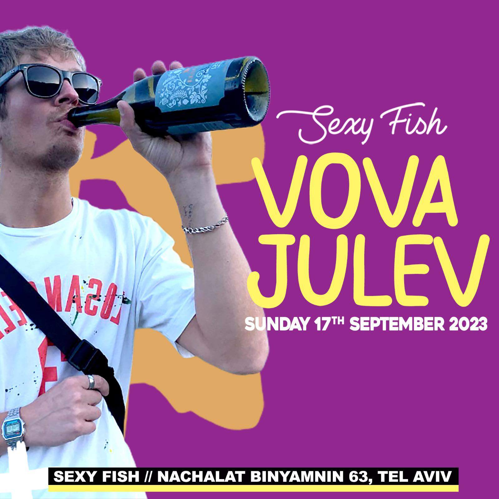 Sexy Fish with Vova Julev - フライヤー表