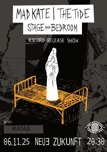 Mad Kate - The Tide 'Stage and Bedroom' Record Release Show with support: Ratas - Flyer front