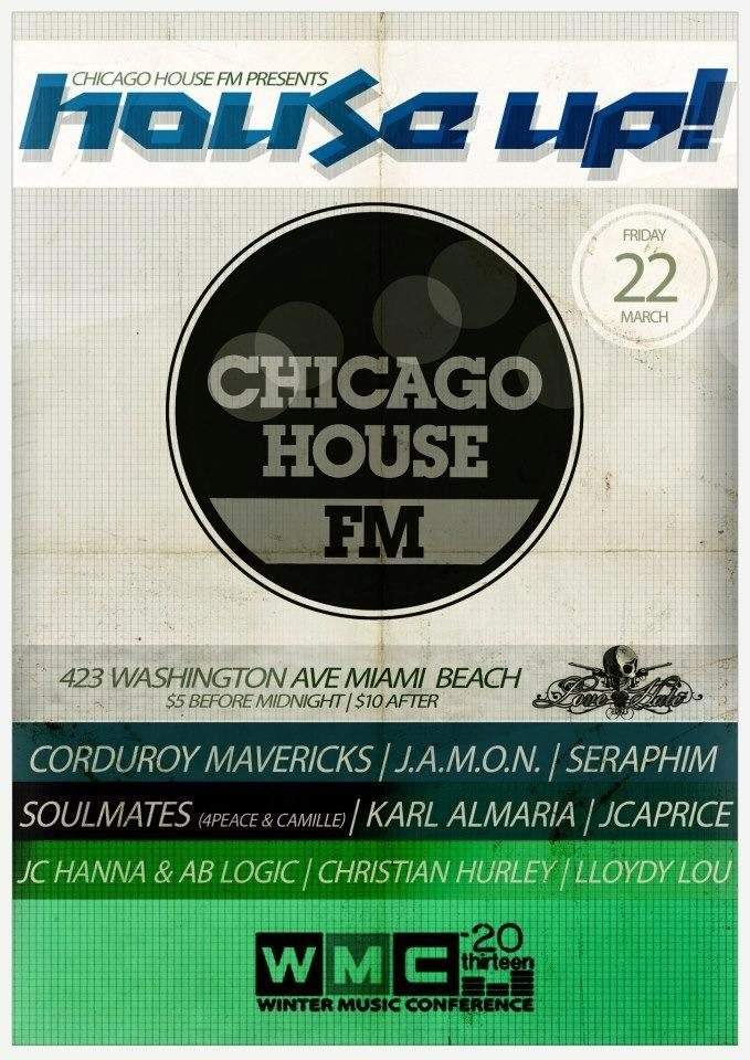 Chfm presents House UP! at WMC 2013 - フライヤー表