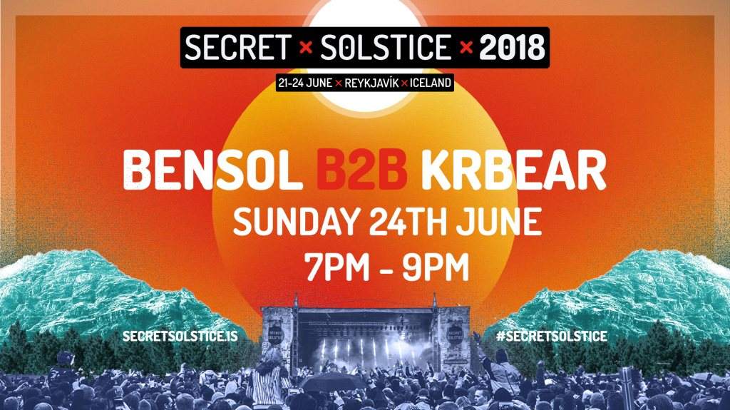 BenSol b2b KrBear - Secret Solstice Festival - フライヤー表