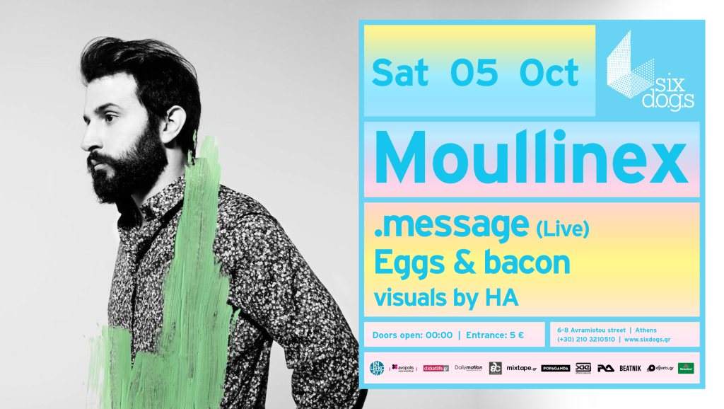 Moullinex with .Message (Live) and Eggs & Bacon - フライヤー表