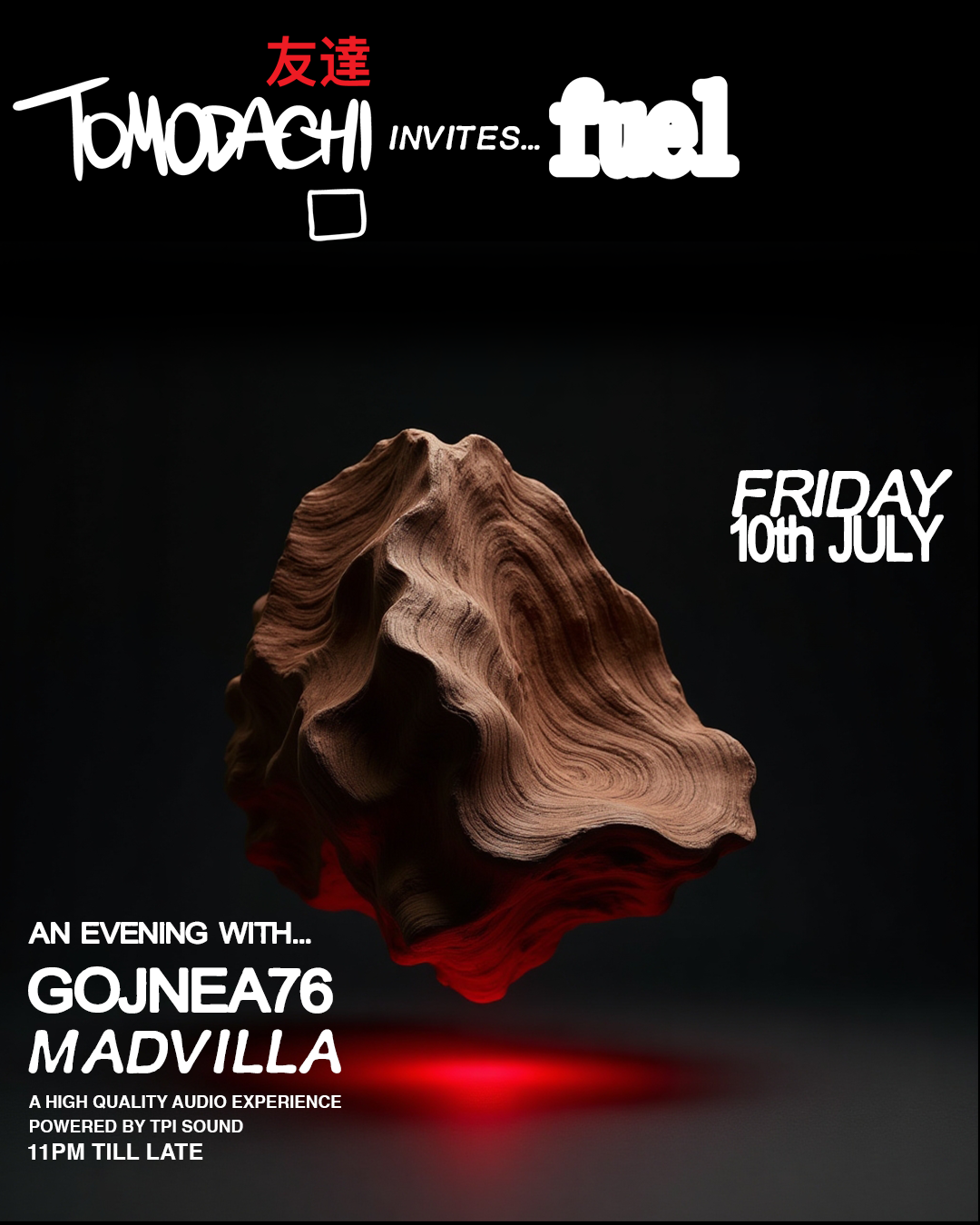 Tomodachi x Fuel with Gojnea76 & Madvilla