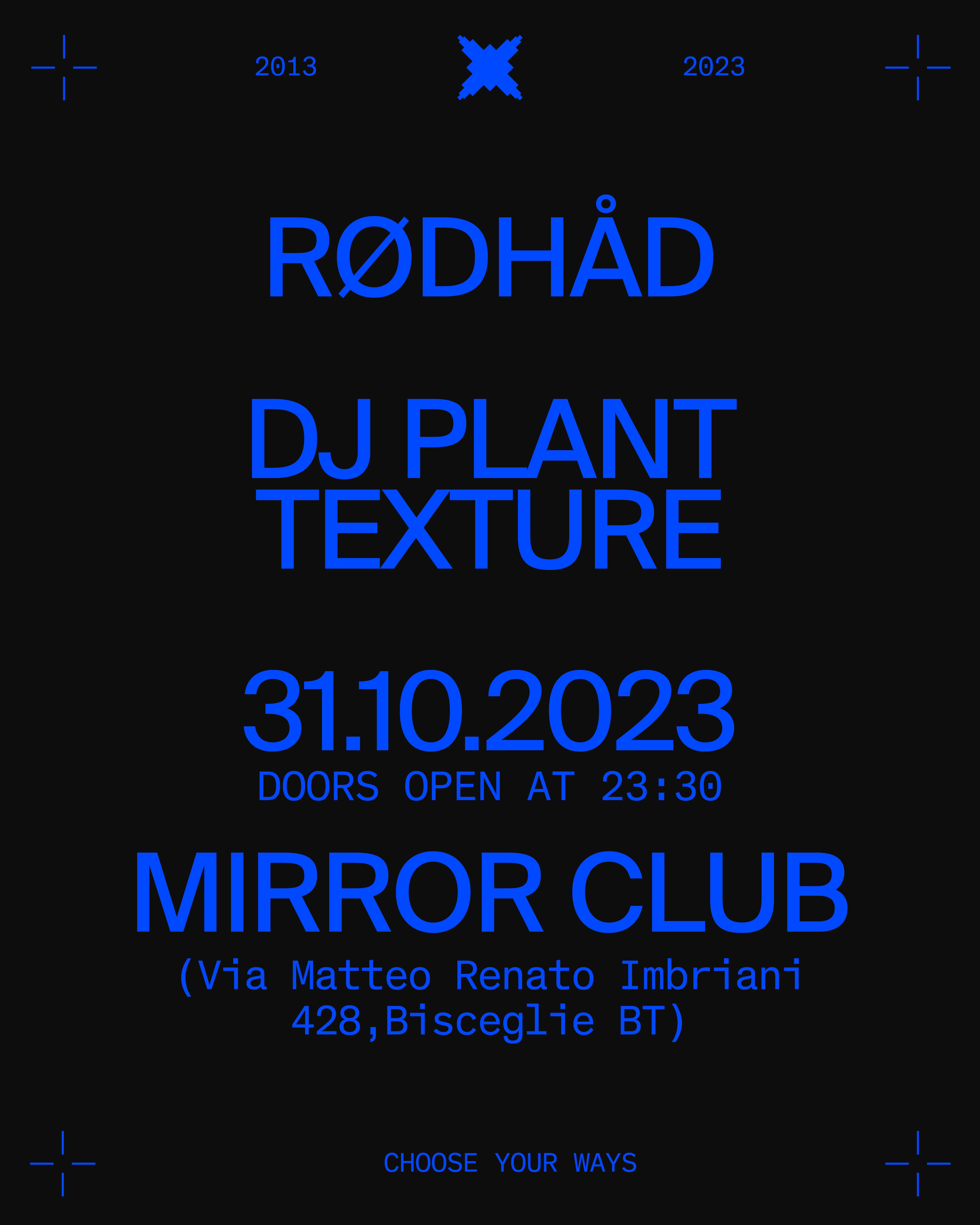 10 Years of WAYS with Rødhåd & DJ Plant Texture - フライヤー表