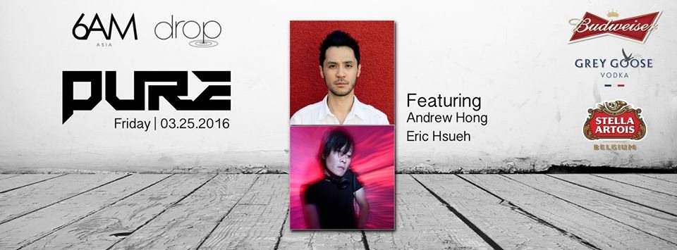 Pure Friday with Eric Hsueh & Andrew Hong - フライヤー表