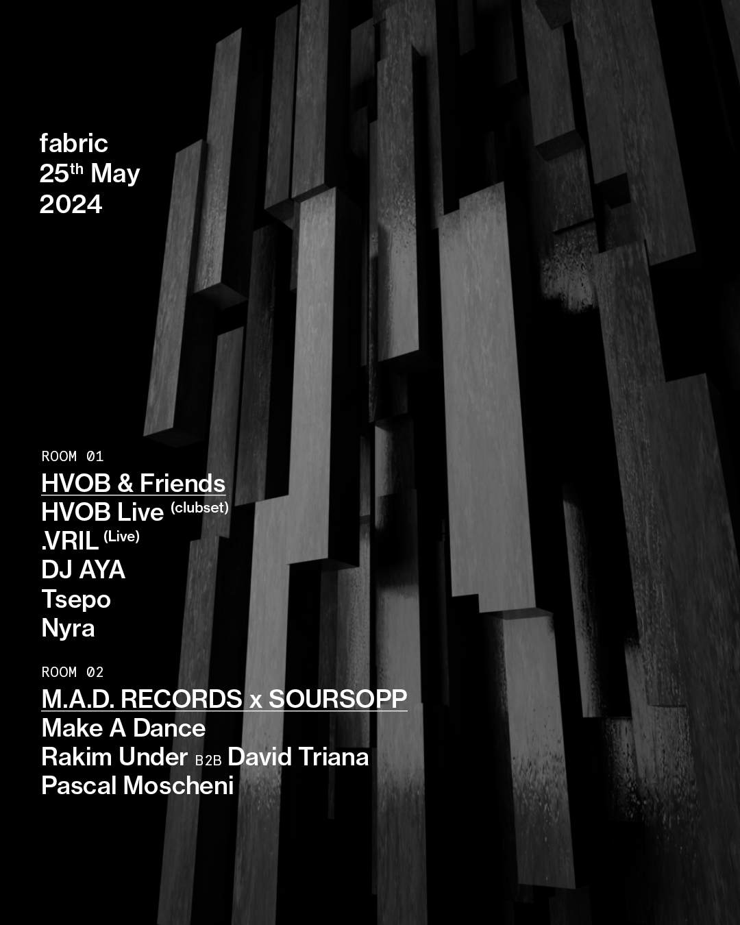 fabric: HVOB & Friends - HVOB Live (Clubset), VRIL, DJ AYA, Tsepo, Nyra - フライヤー表