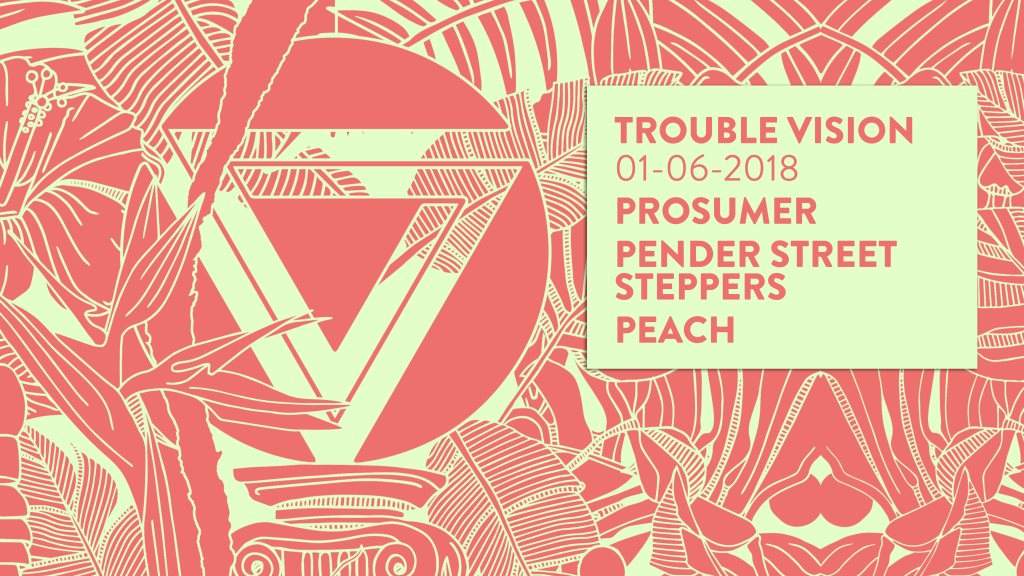 Trouble Vision with Prosumer, Pender Street Steppers & Peach - Página frontal