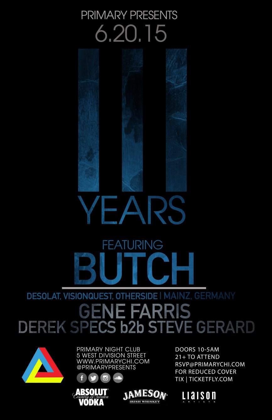 3 Year Anniversary Party with Butch, Gene Farris & Derek Specs b2b Steve Gerard - フライヤー表