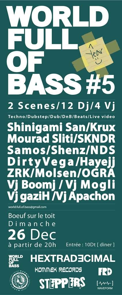 World Full Of Bass Session #5 One Year Birthday Party - フライヤー表