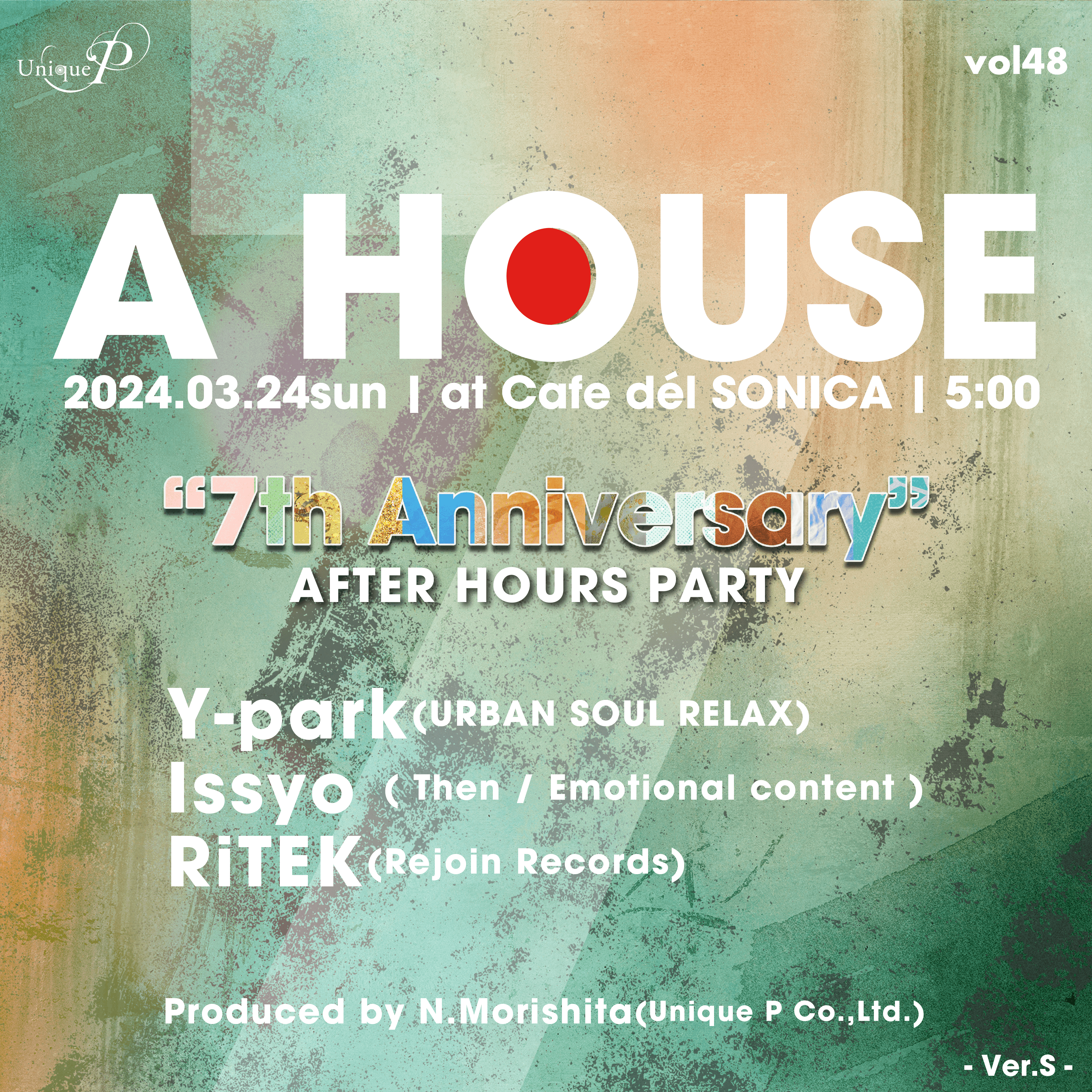 A HOUSE '7th anniversary' after hours party - フライヤー表