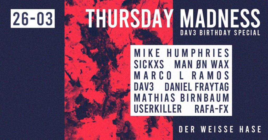 Thursday Madness with Mike Humphries, Man øn Wax and More - Página frontal