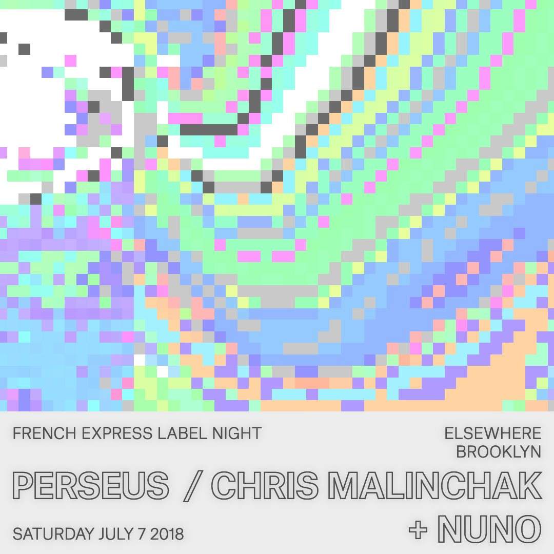 French Express Label Night: Perseus, Chris Malinchak, and Nuno - Página trasera