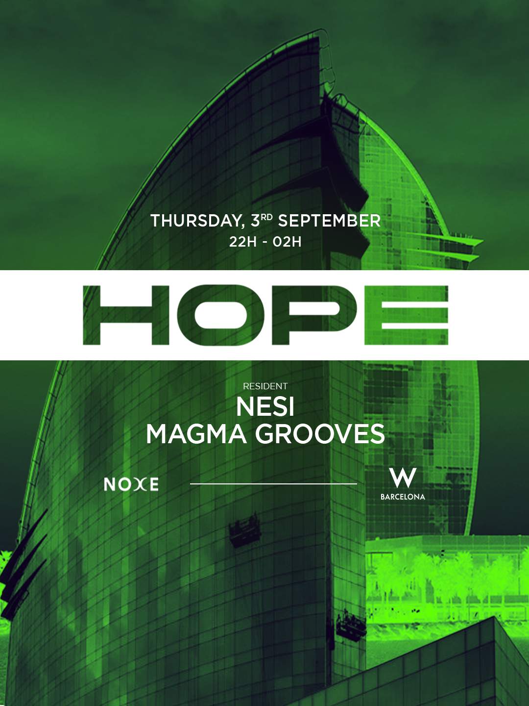 FREE GUEST LIST * HOPE at Noxe (26th floor W Barcelona) en Noxe ...