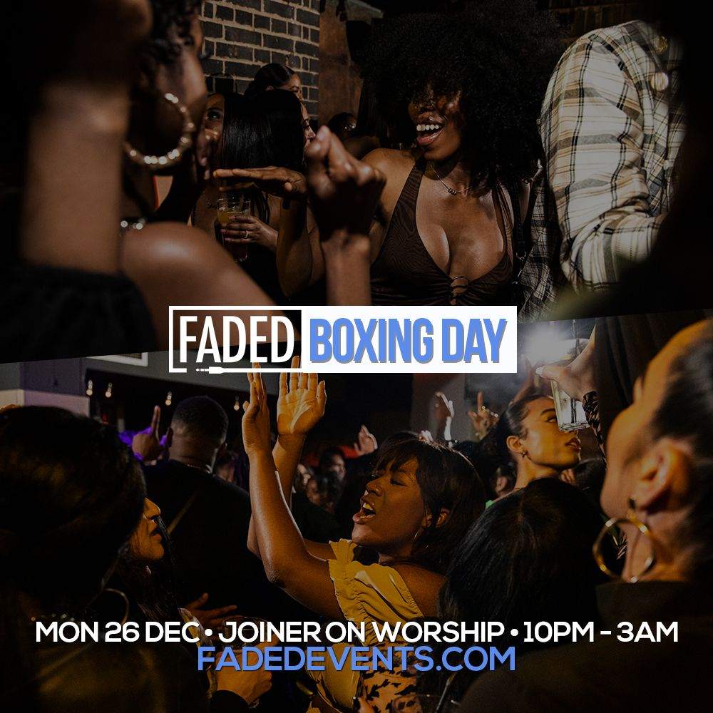 Faded - Boxing Day - フライヤー表