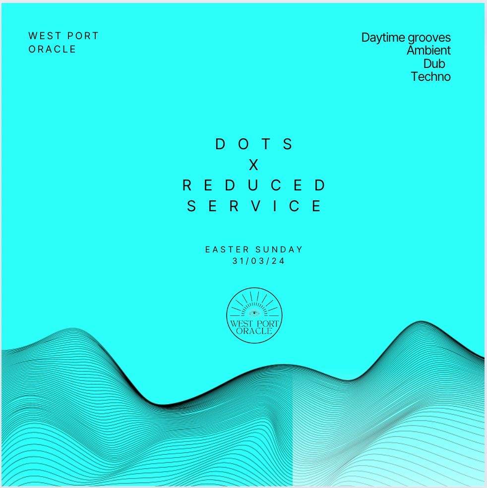 DOTS x reduced service - Easter Sunday Session - フライヤー表
