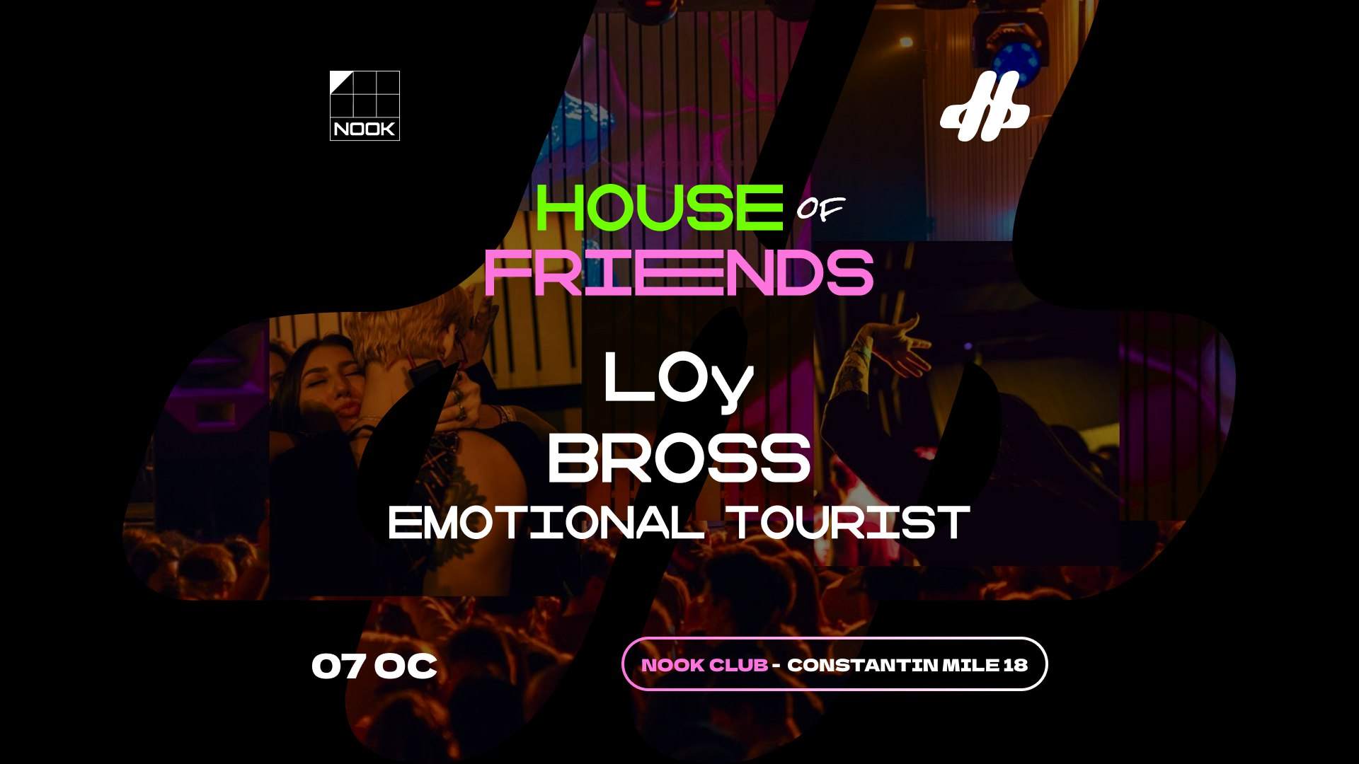 House of Friends: LOy, Bross & Emotional Tourist - フライヤー表