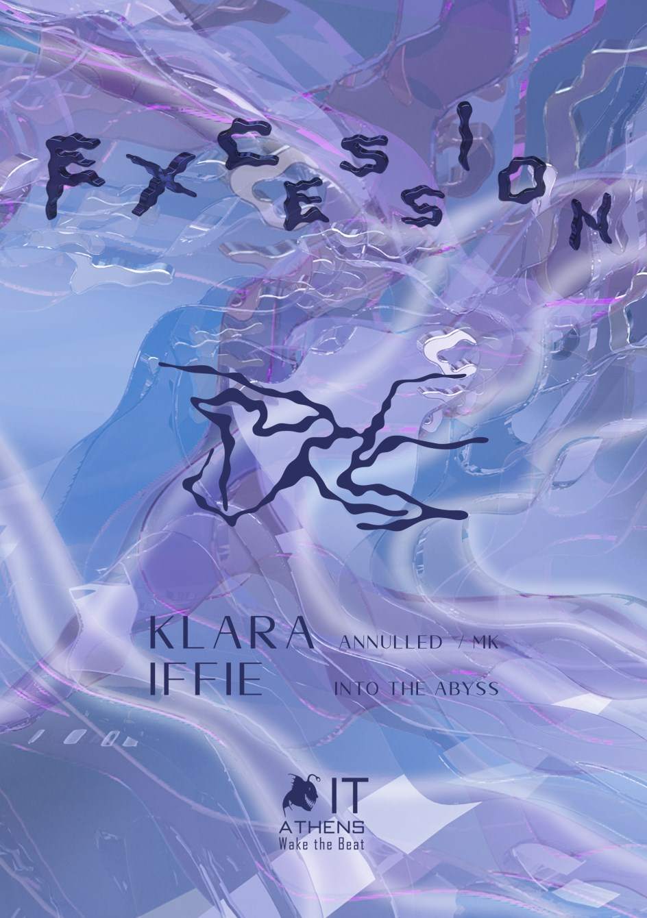 Excession #01 with Klara [MK - Annulled] & Iffie [Into The Abyss] - フライヤー表