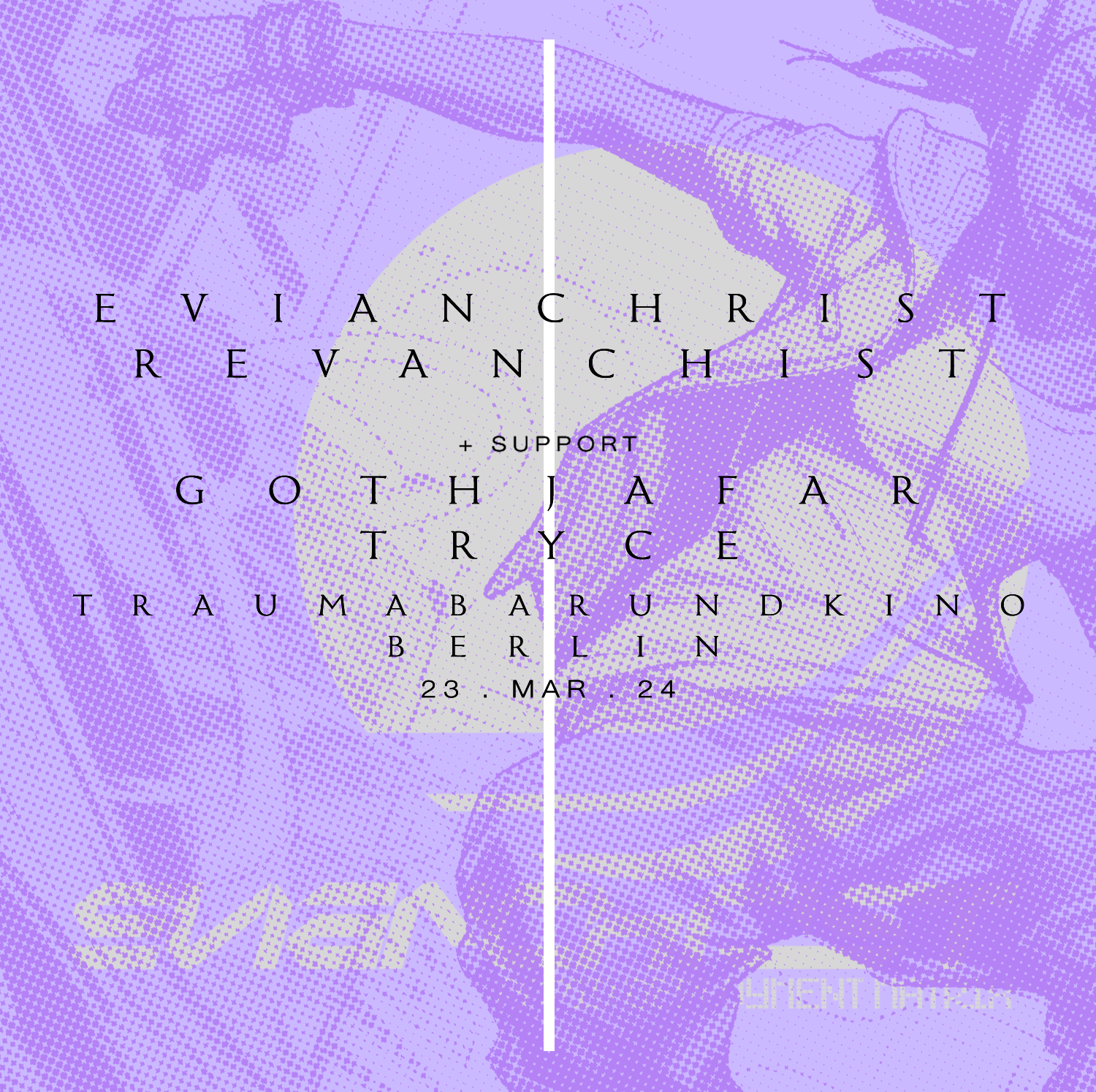 Evian Christ – Revanchist LIVE - フライヤー表