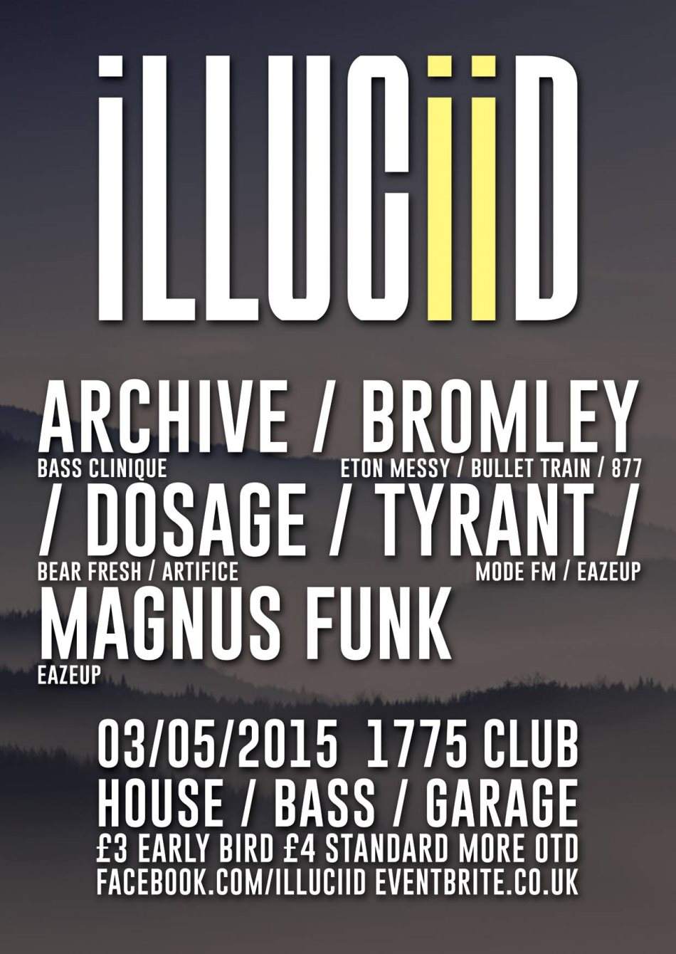 Illuciid presents Archive, Bromley, Dosage & Residents - フライヤー表