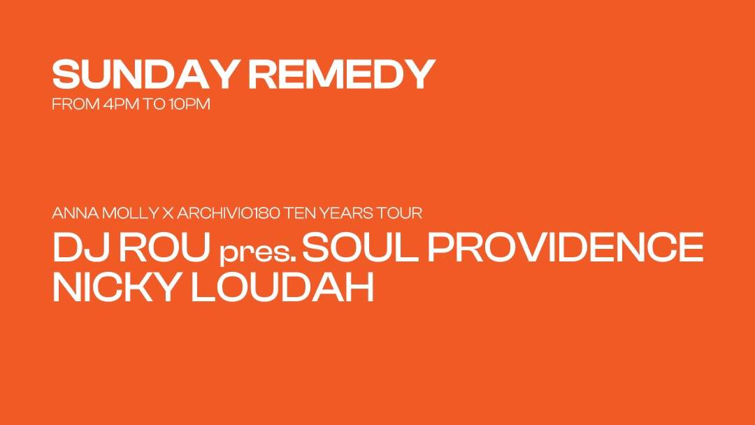 Sunday Remedy powered by Anna Molly x Archivio180 - フライヤー表