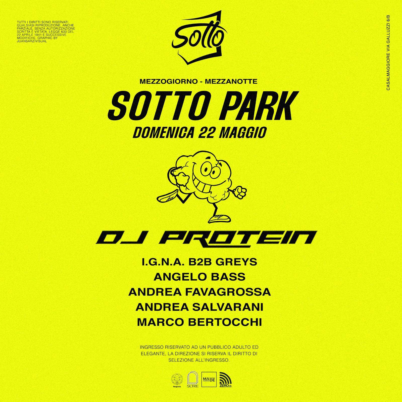 Sotto Park with Dj Protein - フライヤー表