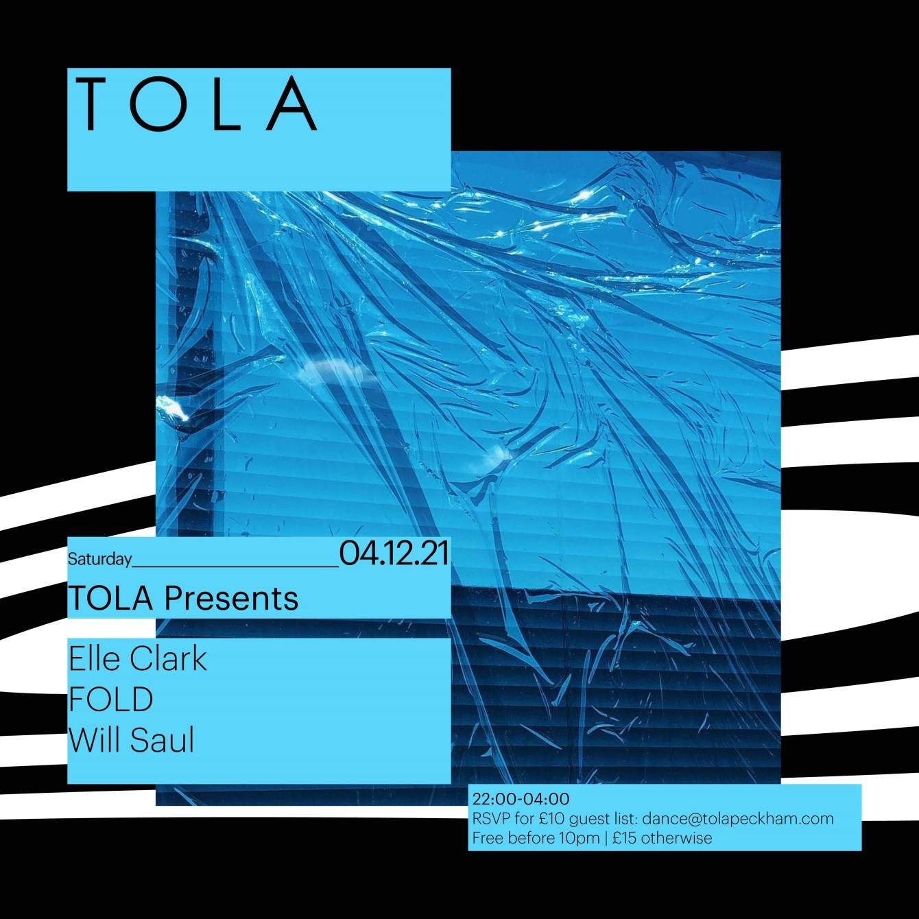 Tola presents: Will Saul, Fold & Elle Clark - フライヤー表
