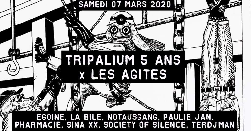 Tripalium 5 Ans x Les Agités - フライヤー表