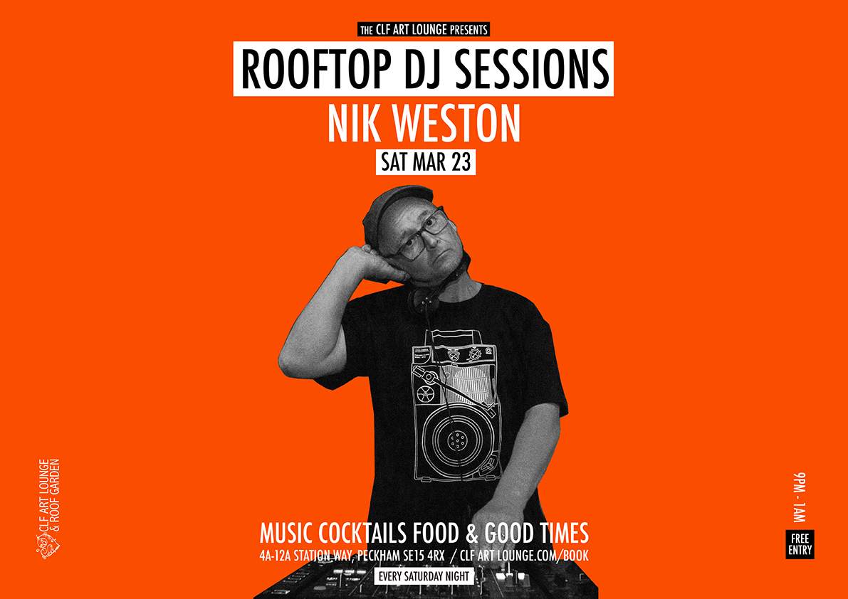 Saturday Night Rooftop Session with DJ Nik Weston - フライヤー表