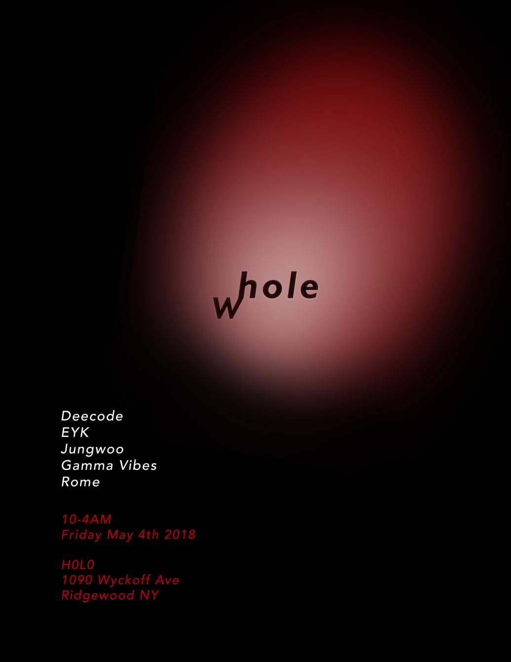 Enter the w.H0l0 w Deecode, EYK, Jungwoo, Gamma Vibes, and Rome - フライヤー表