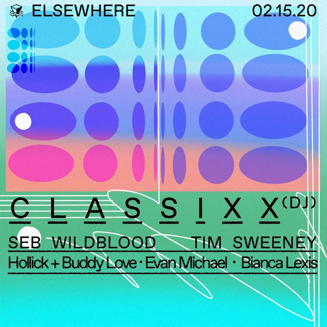 Classixx (DJ Set), Seb Wildblood, Tim Sweeney, and More - Página trasera