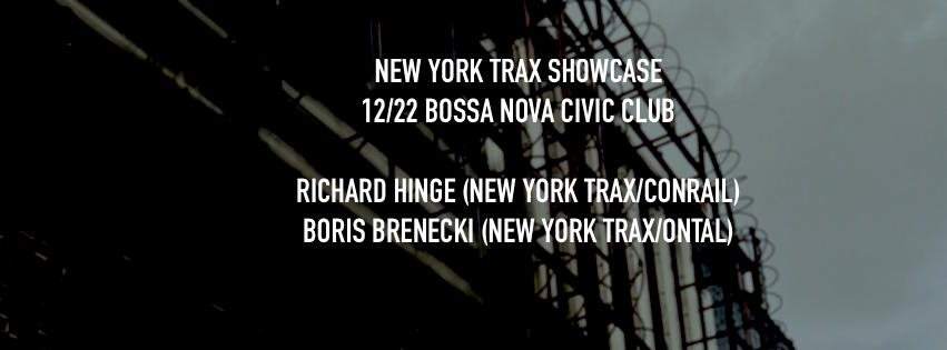 New York Trax Showcase: Richard Hinge and Boris Brenecki - フライヤー表