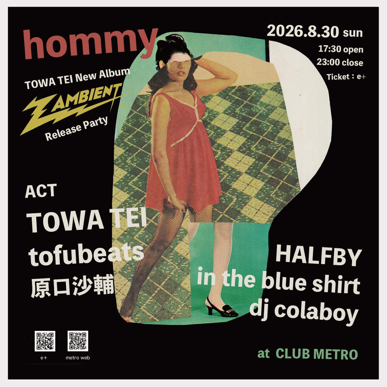 hommy -Towa Tei New Album『ZAMBIENT』Release Party- at Club Metro