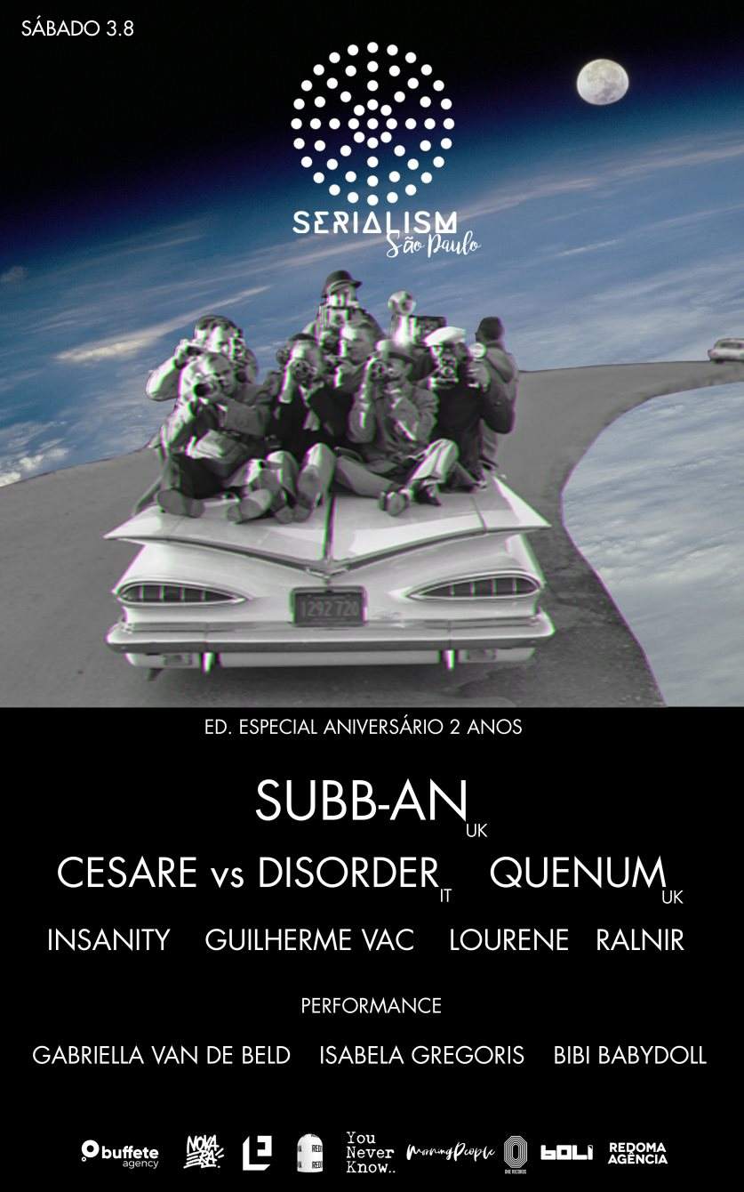 Serialism São Paulo #8 Aniversário 2 Anos c/ Subb-an, Cesare vs Disorder, Quenum - フライヤー表