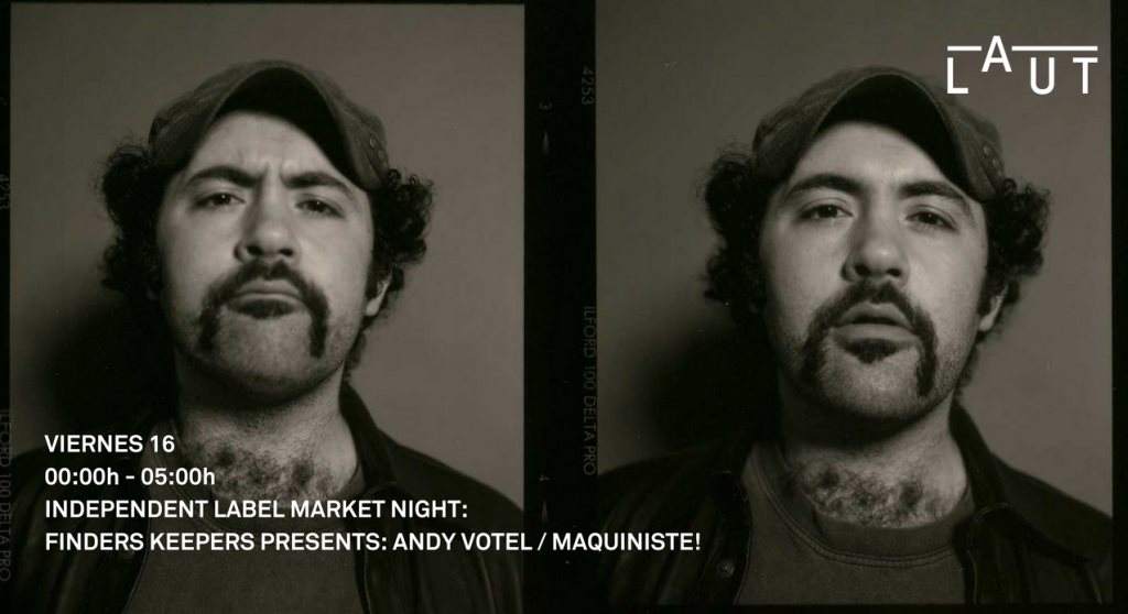 Independent Label Market Nights Finders Keepers presents: Andy Votel / Maquiniste - フライヤー表