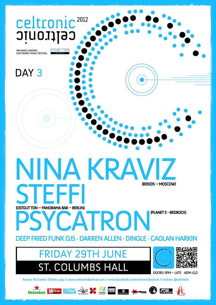 Celtronic Day 3 - Nina Kraviz / Steffi / Psycatron / Caolan Harkin / Darren Allen / Dingle - フライヤー表